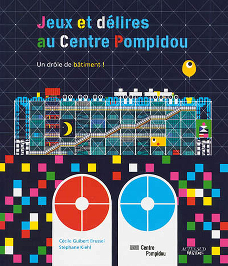 Jeux et délires au Centre Pompidou