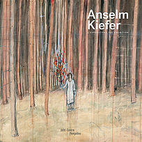 Anselm Kiefer | Album de l'exposition