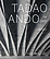 Tadao Ando | Catalogue de l'exposition (dessin)
