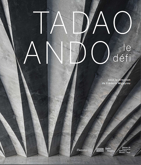 Tadao Ando | Catalogue de l'exposition
