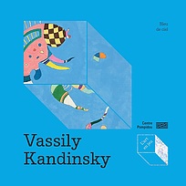 Art en jeu collection | Vassily Kandinsky, Bleu de ciel