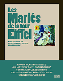 Les Mariés de la tour Eiffel, et autres nouvelles...
