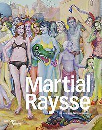 Martial Raysse | Catalogue de l'exposition