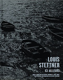 Louis Stettner, Ici et ailleurs