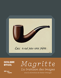 Magritte. La trahison des images | Catalogue de l'exposition