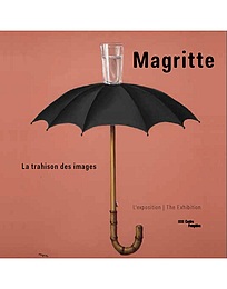 Magritte. La trahision des images | Exhibition Album